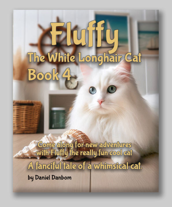 Cover image of Fluffy the White Longhair Cat Book 4